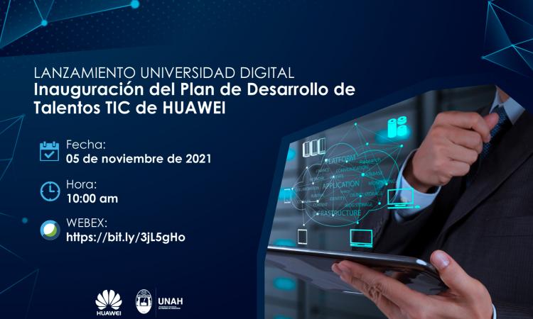 ¡¡Muy pronto!! ¡¡ "Lanzamiento Universidad Digital - Inauguración  del Plan de Desarrollo de Talentos TIC de HUAWEI"