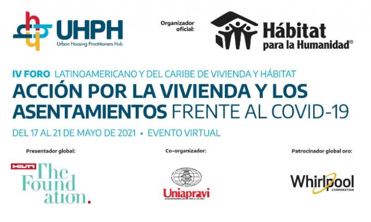Hábitat para la Humanidad invita al IV Foro Latinoamericano y del Caribe de vivienda y hábitat.