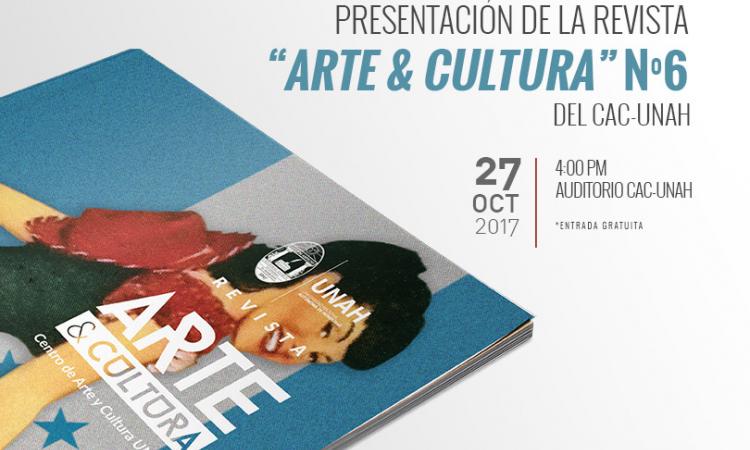 Presentación de la Revista Arte & Cultura No.6