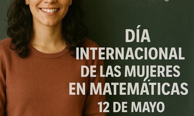 Facultad de Ciencias conmemora el Día Internacional de las Mujeres en las Matemáticas
