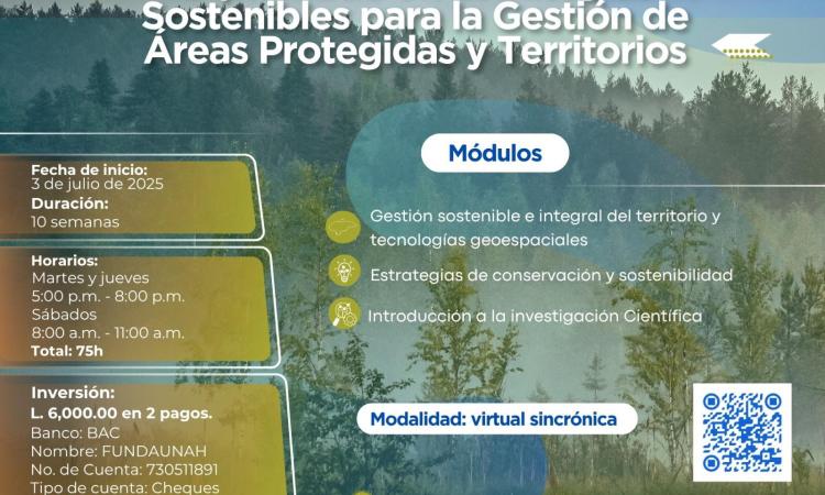 ¡Aún estás a tiempo de ser parte del Diplomado en Estrategias Sostenibles para la Gestión de Áreas Protegidas y Territorios!