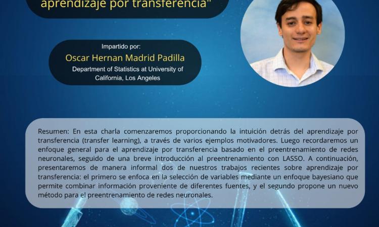 La Facultad de Ciencias te invita a su 8.º Coloquio: “Algunos avances recientes en aprendizaje por transferencia”