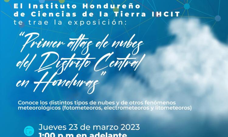 Exposición “Primer Atlas de Nubes del Distrito Central en Honduras”.