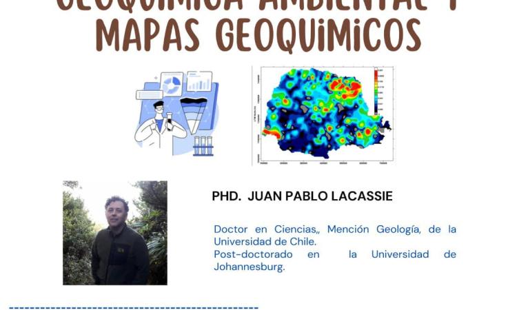 Charla titulada "Geoquímica Ambiental y Mapas Geoquímicos"