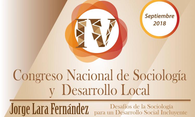 Convocatoria IV Congreso Nacional de Sociología y Desarrollo Local