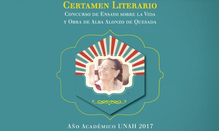 Concurso de Ensayo  “Vida y Obra de Alba Alonzo de Quesada  Año Académico 2017”