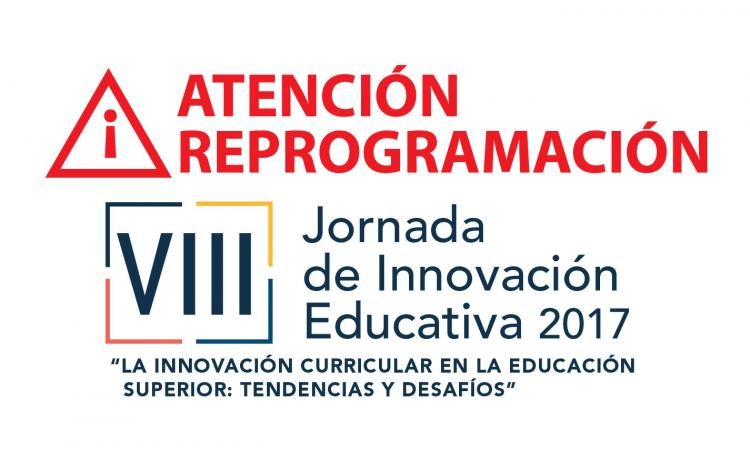 Reprogramación VIII Jornada de Innovación Educativa 2017
