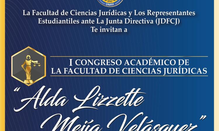  Celebran el Primer Congreso Académico de la Facultad de Ciencias Jurídicas Alda Lizzette Mejía Velásquez