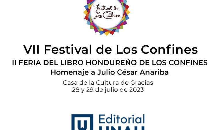 Editorial Universitaria participará en el VII Festival de los Confines en Gracias y Copán Ruinas  