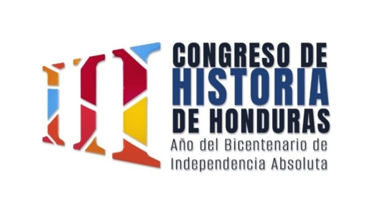 La UNAH prepara tercer Congreso de Historia de Honduras el 25, 26 y 27 de octubre