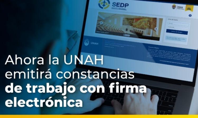 La UNAH emitirá constancias de trabajo en línea con firma electrónica