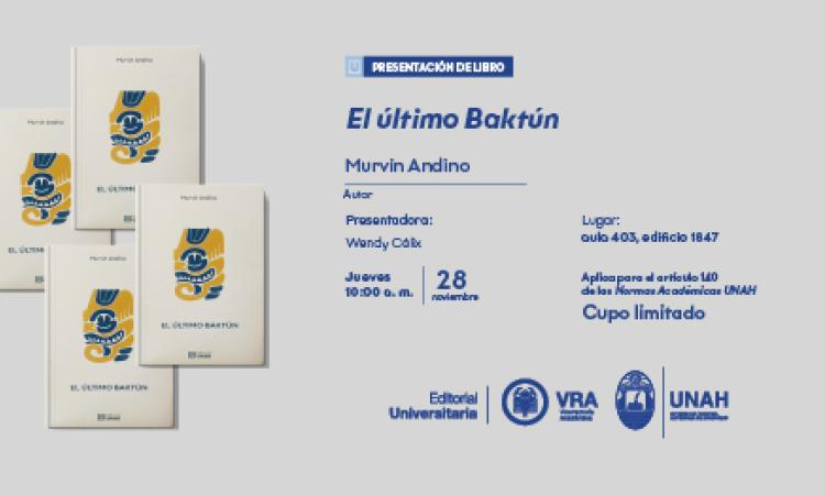 Presentación del libro «El último Baktún» de Murvin Andino