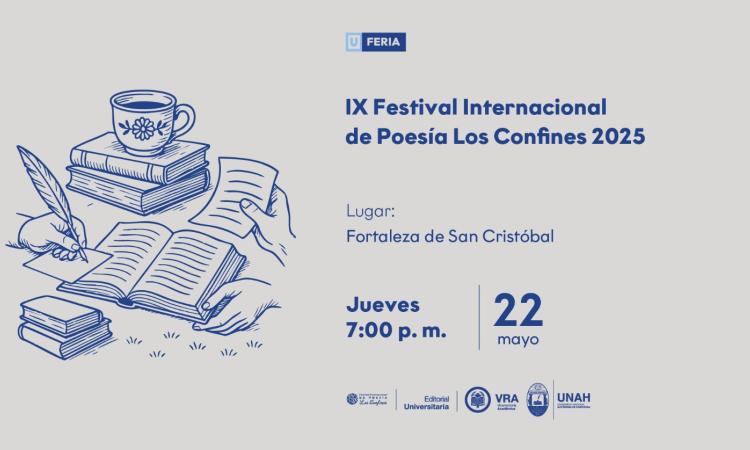 La UNAH dice presente en el IX Festival Internacional de Poesía Los Confines 2025