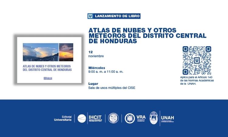 Lanzamiento y exhibición fotográfica del libro «Atlas de nubes y otros meteoros del Distrito Central de Honduras»