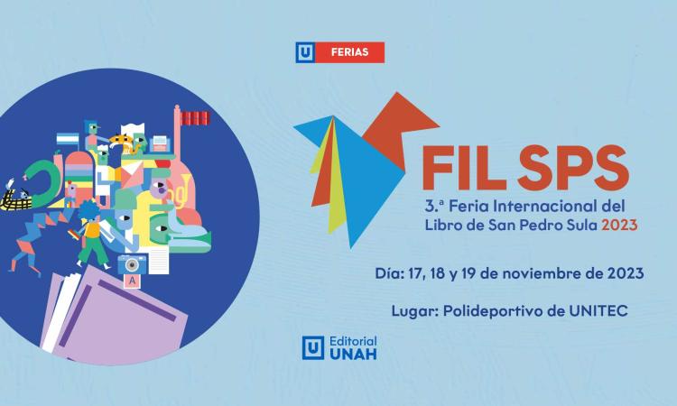 La Editorial UNAH estará presente en la III Feria Internacional del Libro de San Pedro Sula (SPS)
