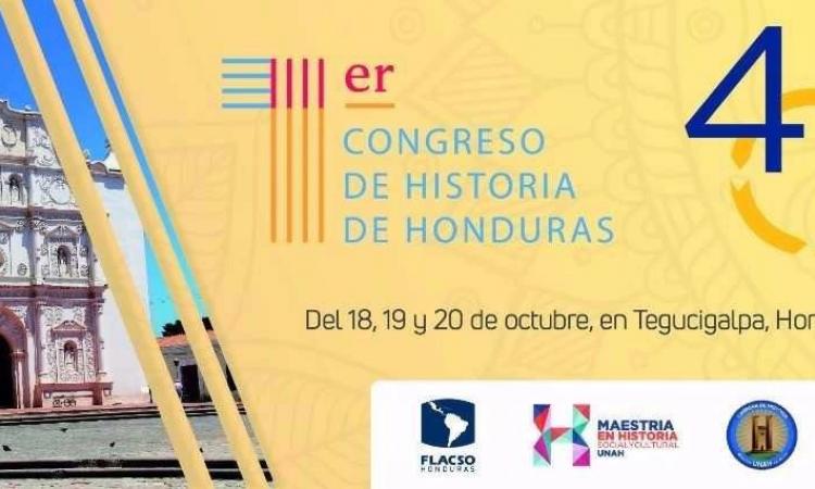 FLACSO Honduras les invita al Congreso de Historia de Honduras.