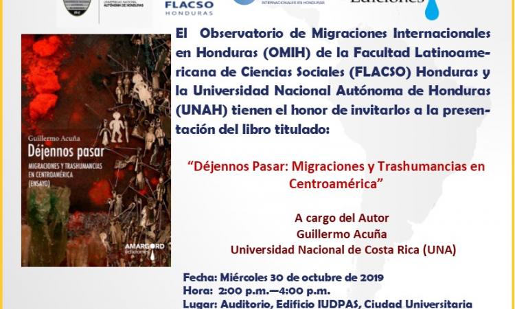 Presentación del libro "Déjennos Pasar: Migraciones y Trashumancias en Centroamérica”.