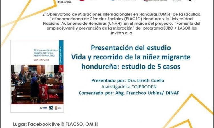 Estudio “Vida y recorrido de la niñez migrante hondureña: estudio de 5 casos”.