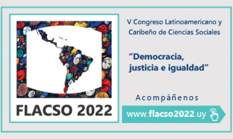 V Congreso Latinoamericano y Caribeño de Ciencias Sociales "Democracia, justicia e igualdad".