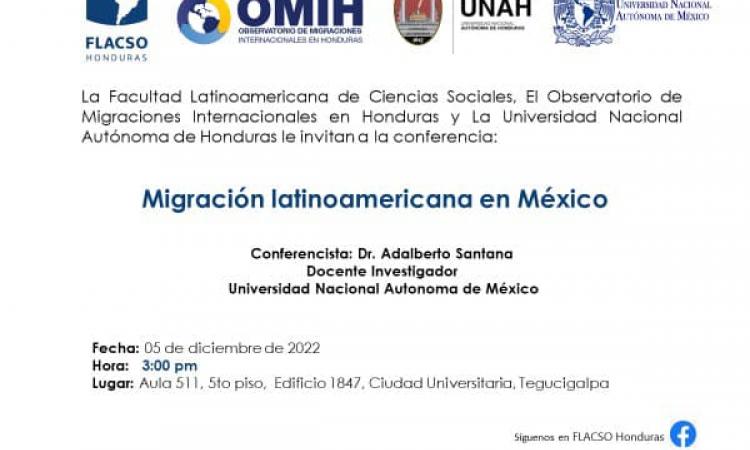 Conferencia: Migración latinoamericana en México.