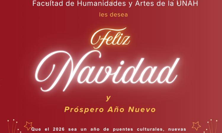 La Departamento de Lenguas Extranjera junto con la Facultad de Humanidades y Artes,  les desean unas felices fiestas de Navidad 2025 y un prospero año nuevo. 