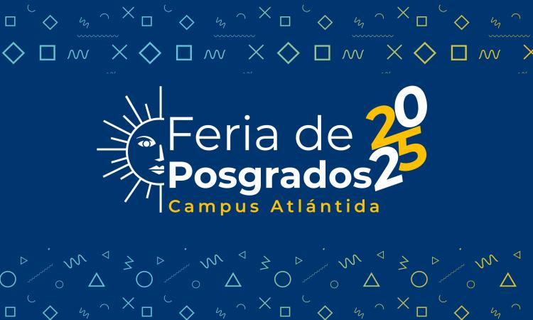 La Feria de Posgrados UNAH 2025 llega a Atlántida: Una jornada para transformar tu futuro profesional