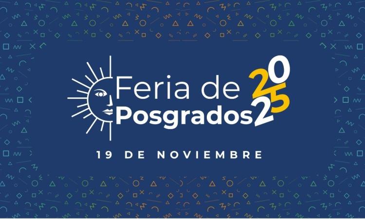 UNAH realizará la Feria de Posgrados 2025 en Ciudad Universitaria