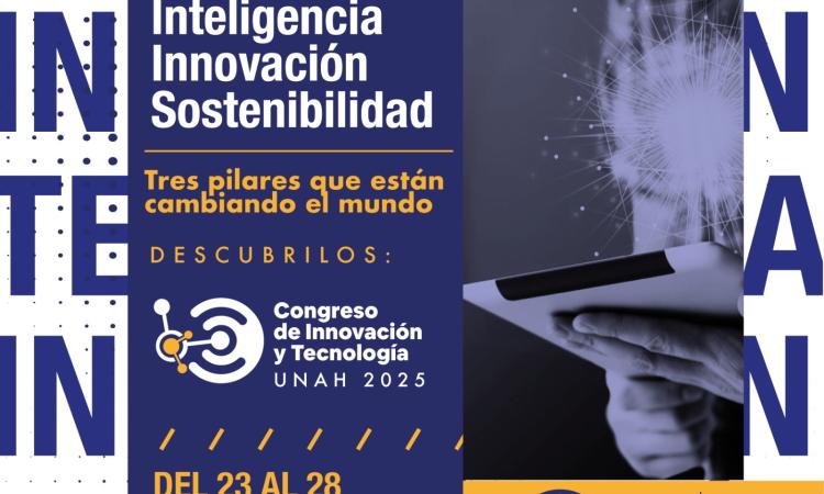 UNAH organiza Congreso de Innovación y Tecnología