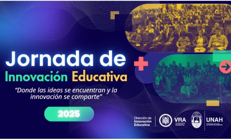 DIE-UNAH abre inscripciones para la Jornada de Innovación Educativa 2025
