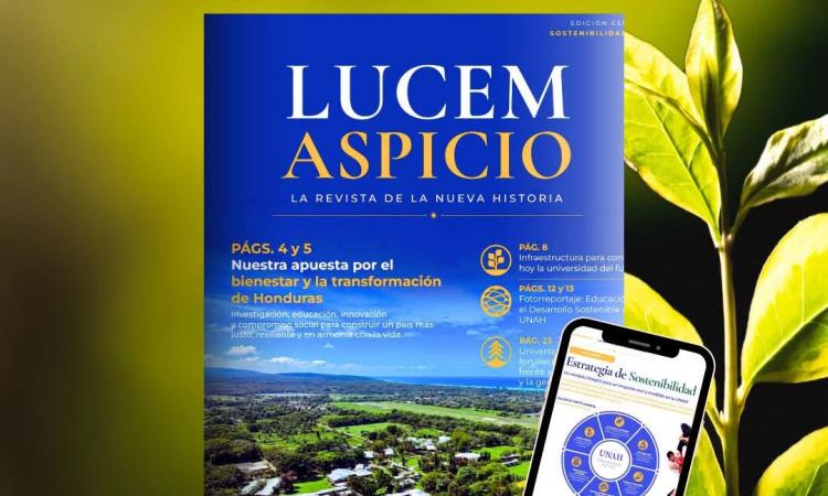 Revista Lucem Aspicio presenta una mirada al compromiso sostenible de la UNAH