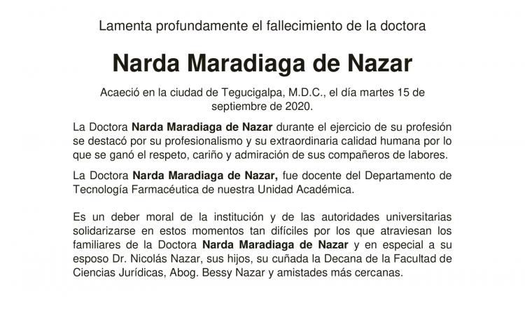 Facultad de Ciencias Químicas y Farmacia extiende el siguiente Acuerdo de Duelo por el sentido fallecimiento de la Dra. Narda Maradiaga de Nazar.